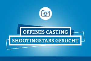 Offenes Casting | Shootingstars Hansa Carré